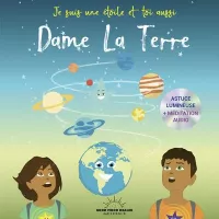 Je suis une étoile et toi aussi - Dame La Terre