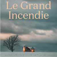 Le Grand incendie