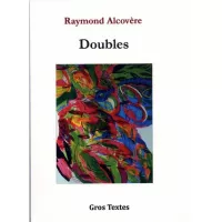 Couverture du livre "Doubles" de R. Alcovère