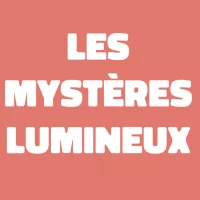 Les Mystères Lumineux ©1RCF