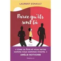Parcequ'ils sont là de L. Esnault