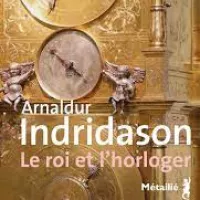 le roi et l'horloger de Arnadue Indriason