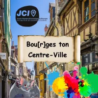 Bourges ton Centre-Ville, avec la JCE de Bourges !