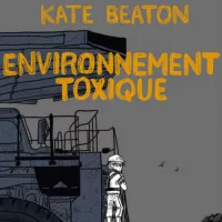 Paroles de femmes (Sa préférée, Environnement Toxique et Assemblage chez Sabine Wespieser, Casterman et Grasset)