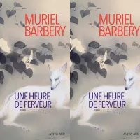 Une heure de ferveur, Muriel Barbery