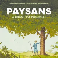 Paysans le champ des possibles