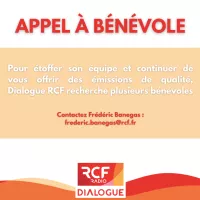 Appel à bénévoles : Dialogue RCF a besoin de vous !