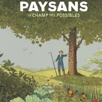 Paysans, le champ des possibles