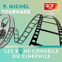 Les bons conseils du cinéphile · RCF Savoie Mont-Blanc