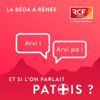 Et si l'on parlais Patois @RCF Haute-Savoie