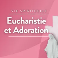 RCF 83 Eucharistie et Adoration