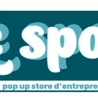 Le Spot : pop-up store d'entrepreneurs.