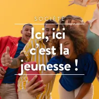 Ici ici c'est la jeunesse