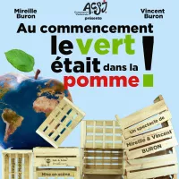 "Au commencement le vert était dans le pomme !" Crédit Association culturelle Saint Jean