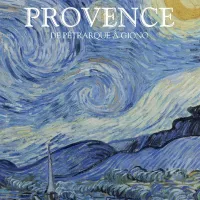 Le Voyage en Provence - De Pétrarque à Giono de Frédéric d'Agay