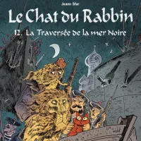 La traversée de la mer Noire, éditions Dargaud