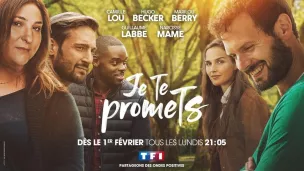 Série Je te promets sur TF1