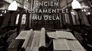 Ancien Testament et au delà