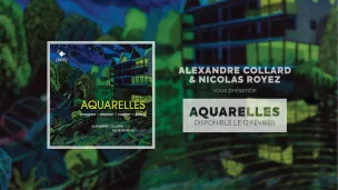 "Aquarelles", CD disponible sous le label Paraty