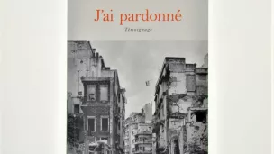 "J'ai pardonné" de Fouad Hassoun