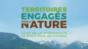 Territoires engagés pour la nature