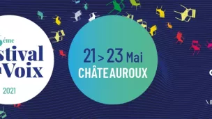 Festival de la Voix à Châteauroux.