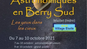 Les rencontres astronomiques en Berry-Sud, du 7 au 10 octobre 2021.