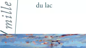 Les risées du Lac, d'Emmanuelle Grangé