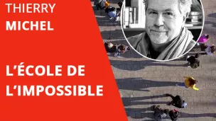 Thierry Michel, l'école de l'impossible©1RCF Belgique