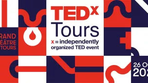 Le TEDxTours revient pour une 7e édition.