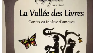 © Affiche du spectacle de théâtre d'ombres "La vallée des livres"