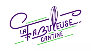 © lafabuleusecantine.fr