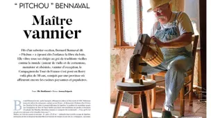 Bernard Bennaval, maître vannier. © La Bouinotte