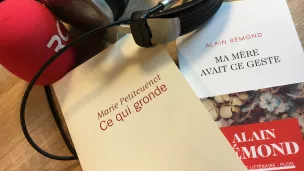 "Ma mère avait ce geste" d'Alain Rémond et "Ce qui gronde" de Marie Petitcuéno.