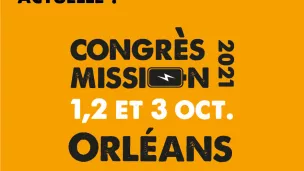 © Congrès Mission Orléans