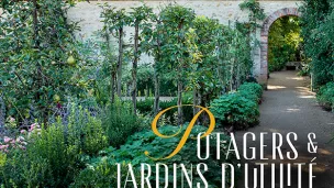 Potagers et jardins d'utilité en région Centre-Val de Loire, aux éditions Lieux Dits.