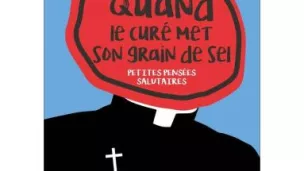 Couverture du livre Quand le curé met son grain de sel, de Fabrice Chatelain