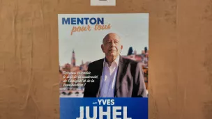 L'affiche d'Yves Juhel pour cette campagne municipale à Menton - Photo RCF