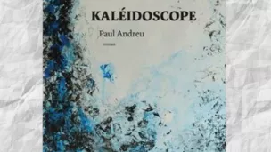 Kaléidoscope, de Paul Andreu
