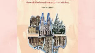 "Quand les cathédrales se mesuraient entre elles", Père Yves Blomme