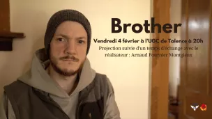 Le film Brother, vendredi 4 février à 20h au cinéma l’UGC de Talence, près de Bordeaux.