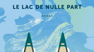 Le lac de nulle part