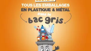 Tous les emballages en plastiques et métal dans le bac gris.