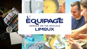 L'Equipage, Espace de Vie Sociale de Limoux