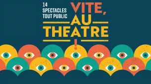 Un nouveau festival à Blois : "Vite, au théâtre !".