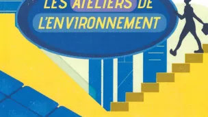 Les Ateliers de l'Environnement