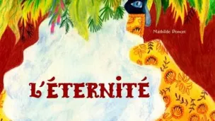 " L'éternité " de Mathilde Poncet - éditions l'Etagère du bas