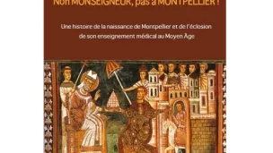 Couverture du livre de Patrick Boulet “C’est grave DOCTEUR ? Non MONSEIGNEUR, pas à MONTPELLIER”