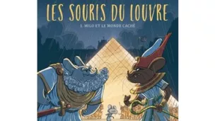 Les souris du Louvre - 1 Milo et monde caché