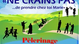 "Ne crains pas... de prendre chez toi Marie ": le pèlerinage Notre-Dame des Enfants de Châteauneuf-sur-Cher.